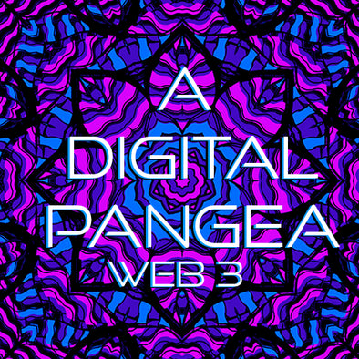 Web 3, A Digital Pangea, Metaverse, Trippy Visuals